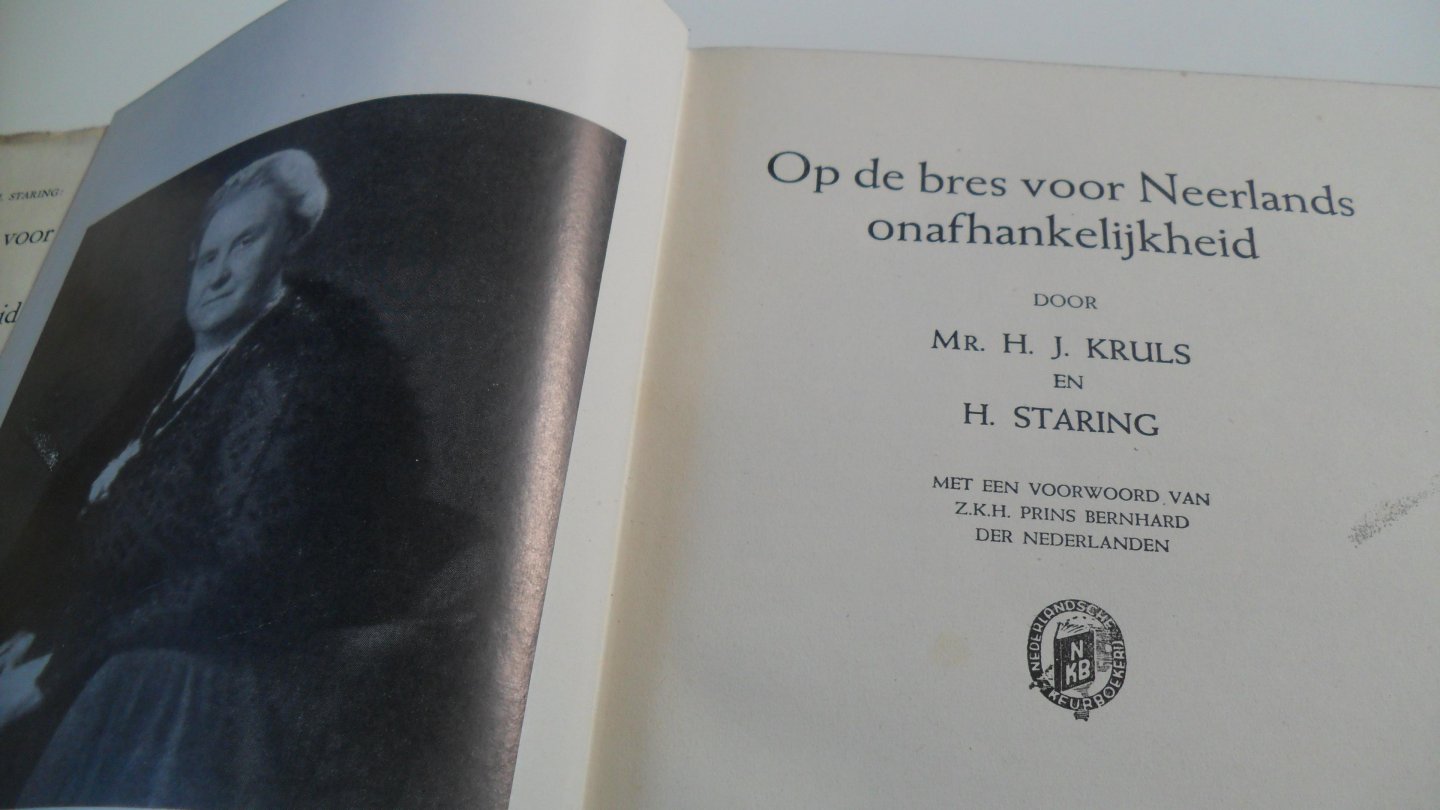 Kruis Mr.H.J. en H. Staring - Op de bres voor Neerlands Onafhankelijkheid