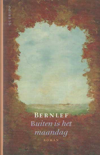 Bernlef - Buiten is het maandag