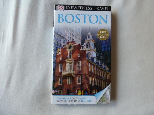 Lyon, David - DK Eyewitness Travel Guide: Boston