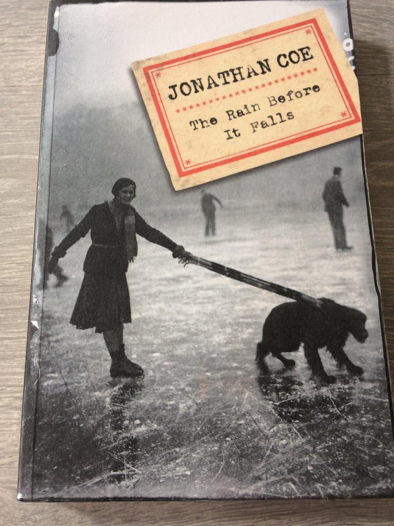 Coe, Jonathan - The Rain Before It Falls