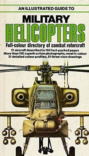 Gunston, B; - Illustrated Guide to Military Helicopters