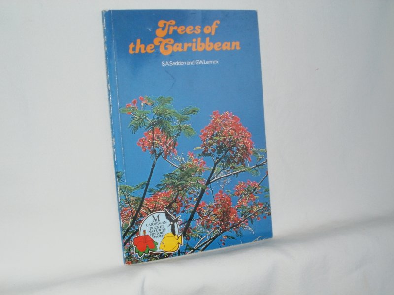 Seddon, S.A. and Lennox, G.W. - Trees of the Caribbean