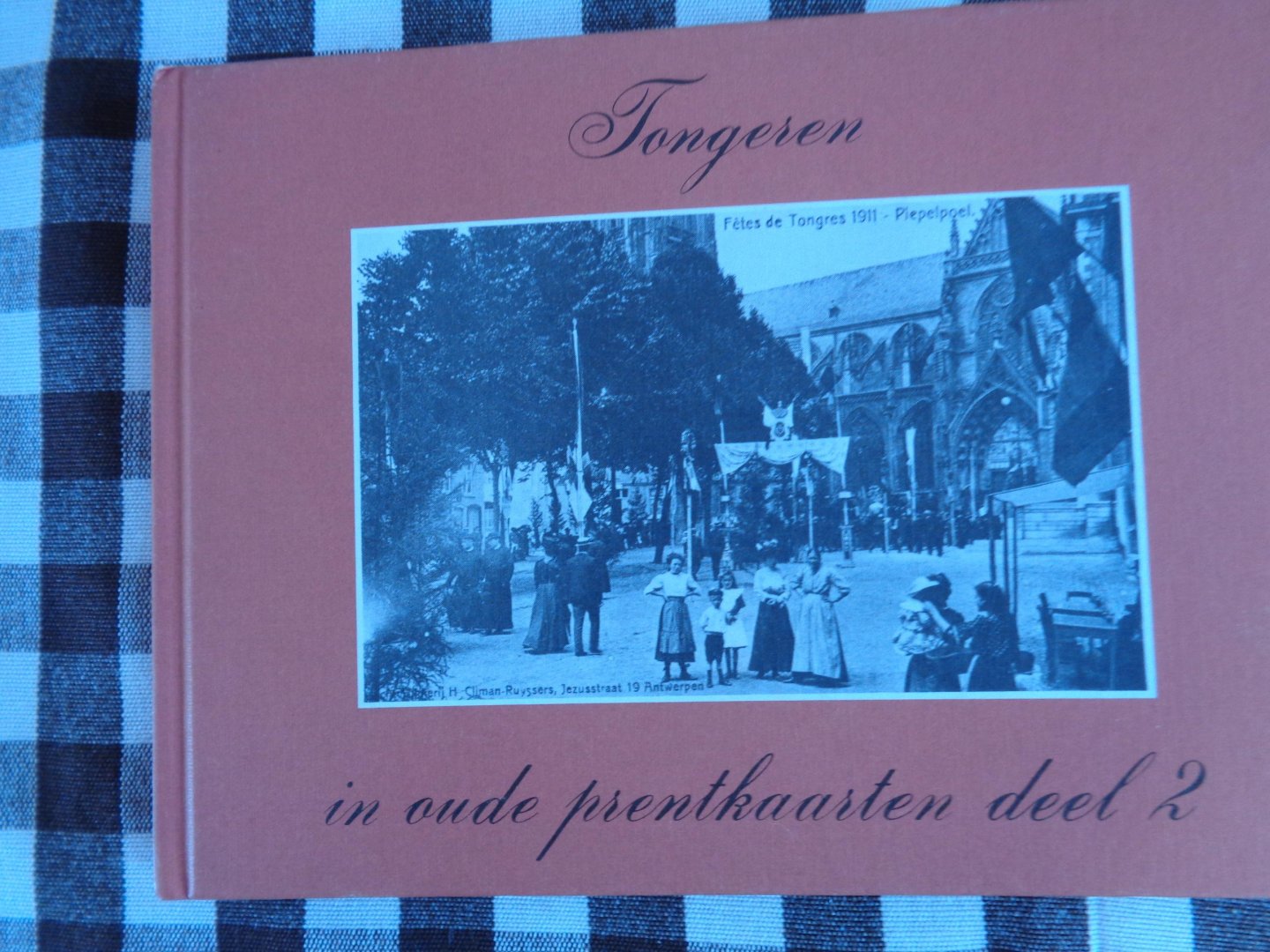 m modave - tongeren in oude prentkaarten deel 2