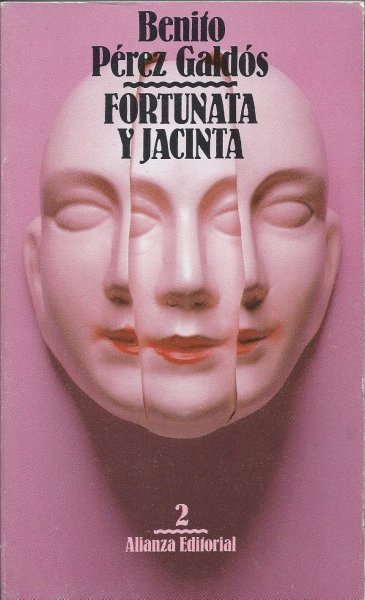 Pérez Galdós, Benito - Fortunata y Jacinta (volúmenes 1 y 2 juntos)