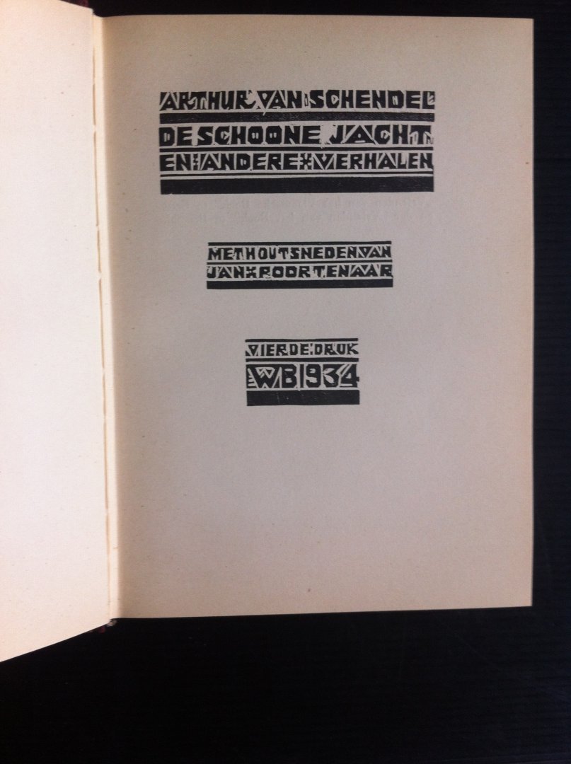 Schendel, Arthur van,  met houtsneden van Jan Poortenaar - De schoone jacht en andere verhalen