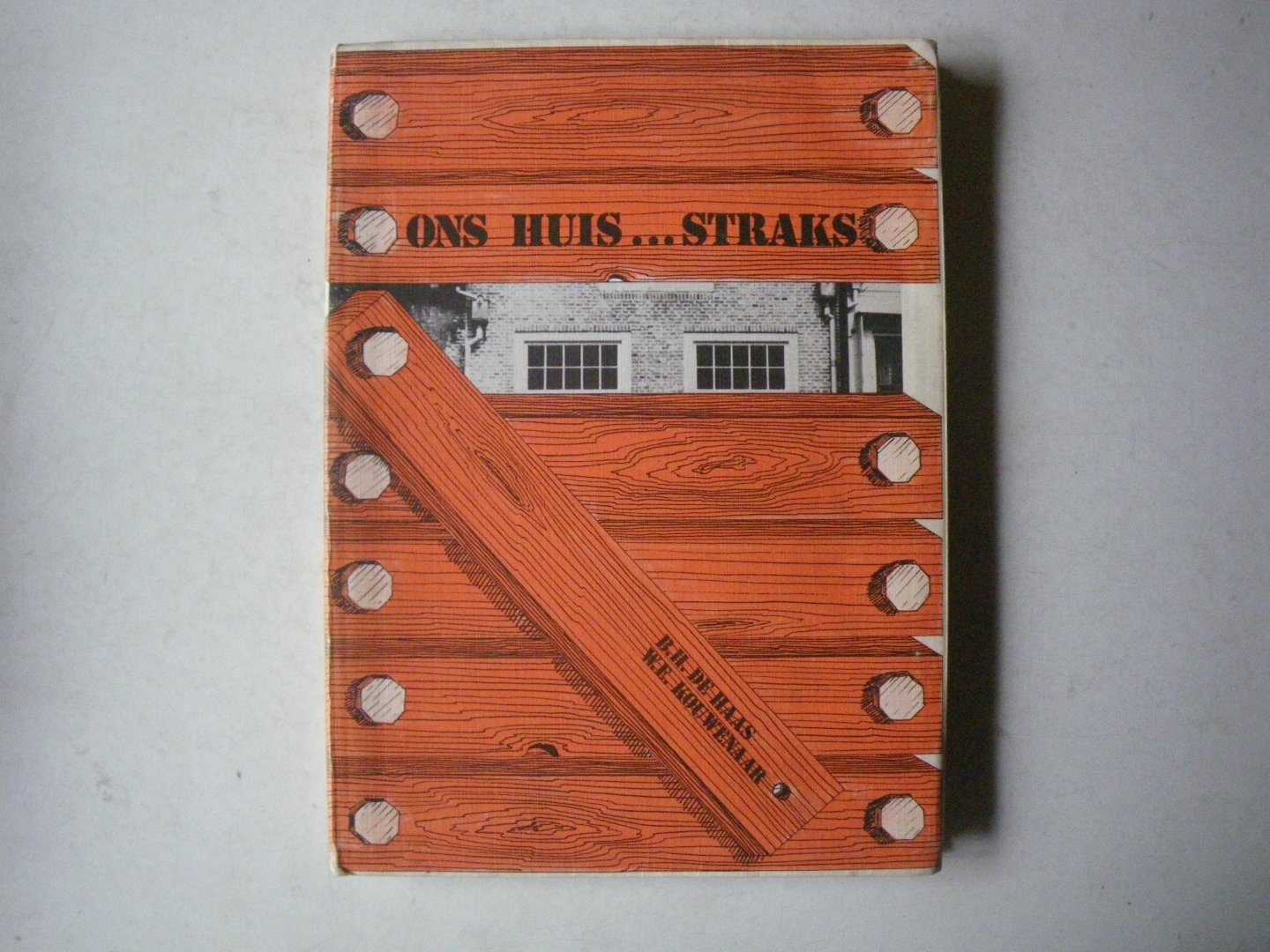 B.H. de Haas - W.E. Kouwenaar - Ons huis...straks