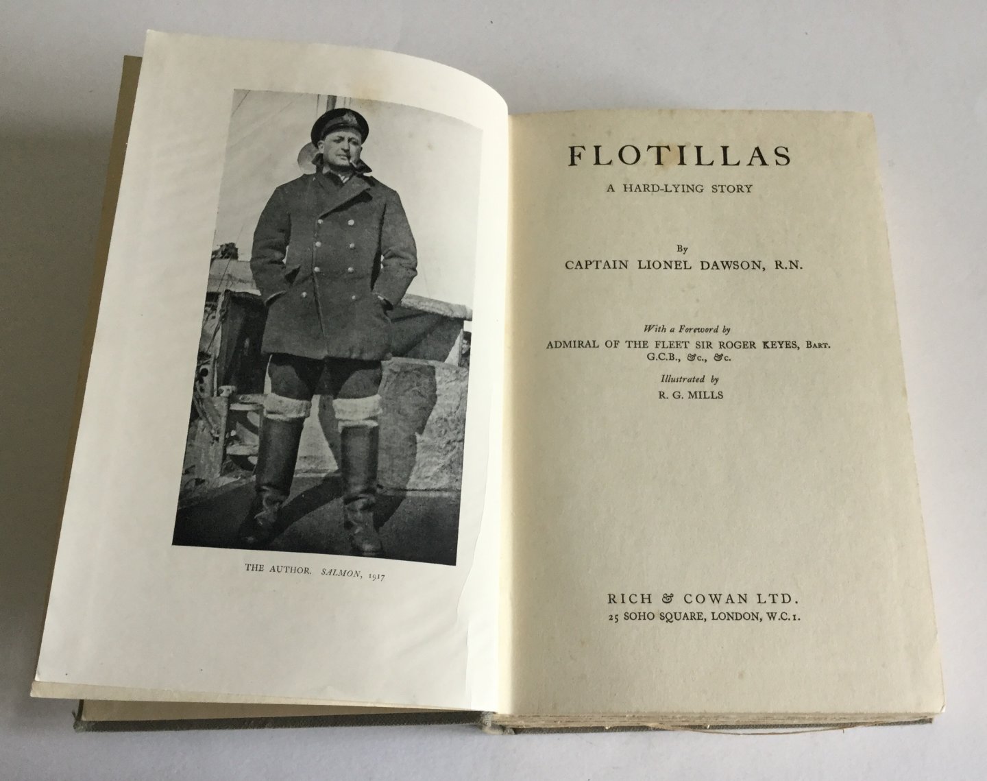 Lionel Dawson (Author), R. G. Mills (Illustrator), Roger Keyes (Foreword) - Flotillas: A Hard-Lying Story