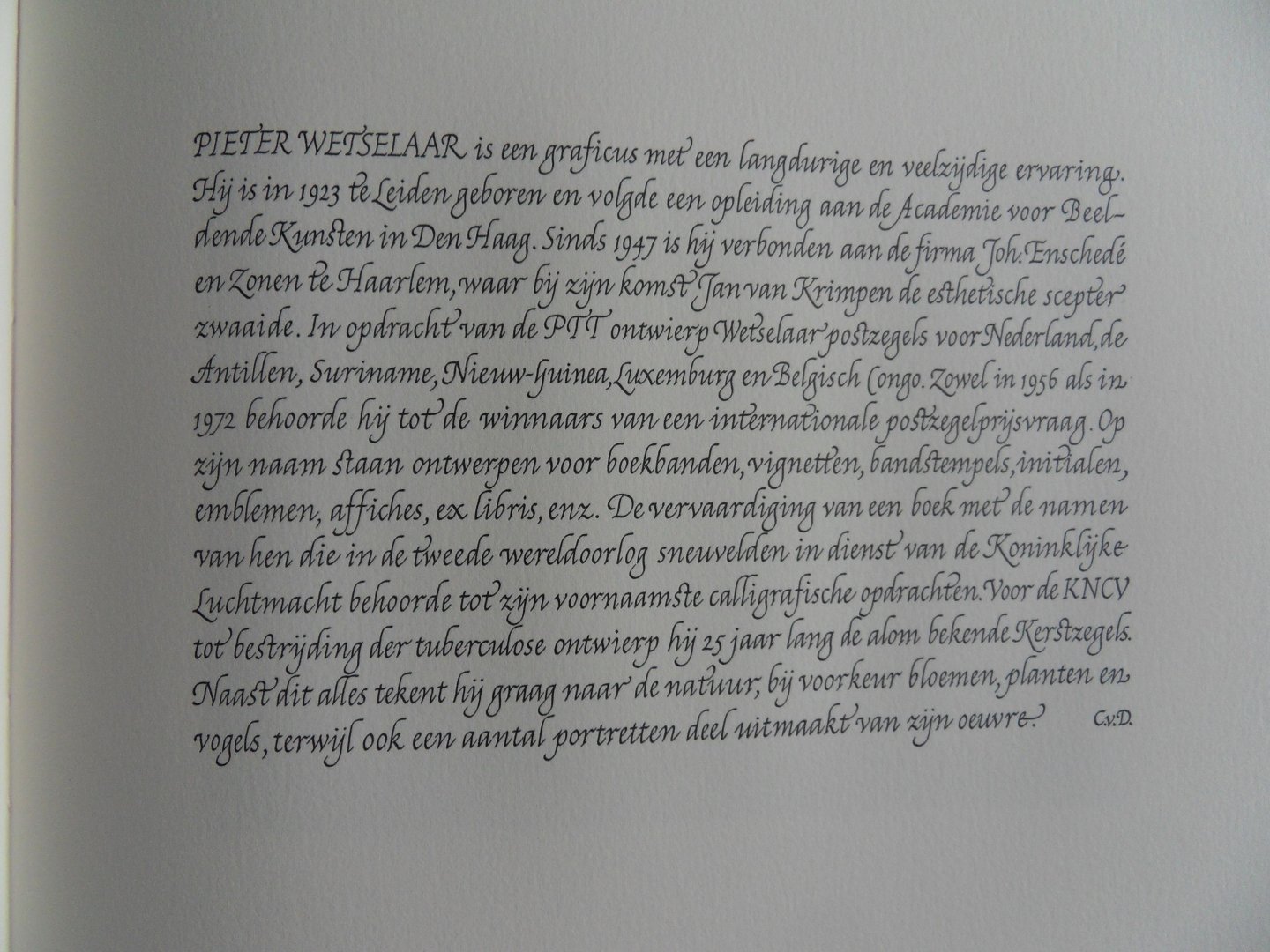 Wetselaar, Pieter (gecalligrafeerd door). - Pater Noster - Onze Vader. [ Genummerd exemplaar 55 / 175 ].