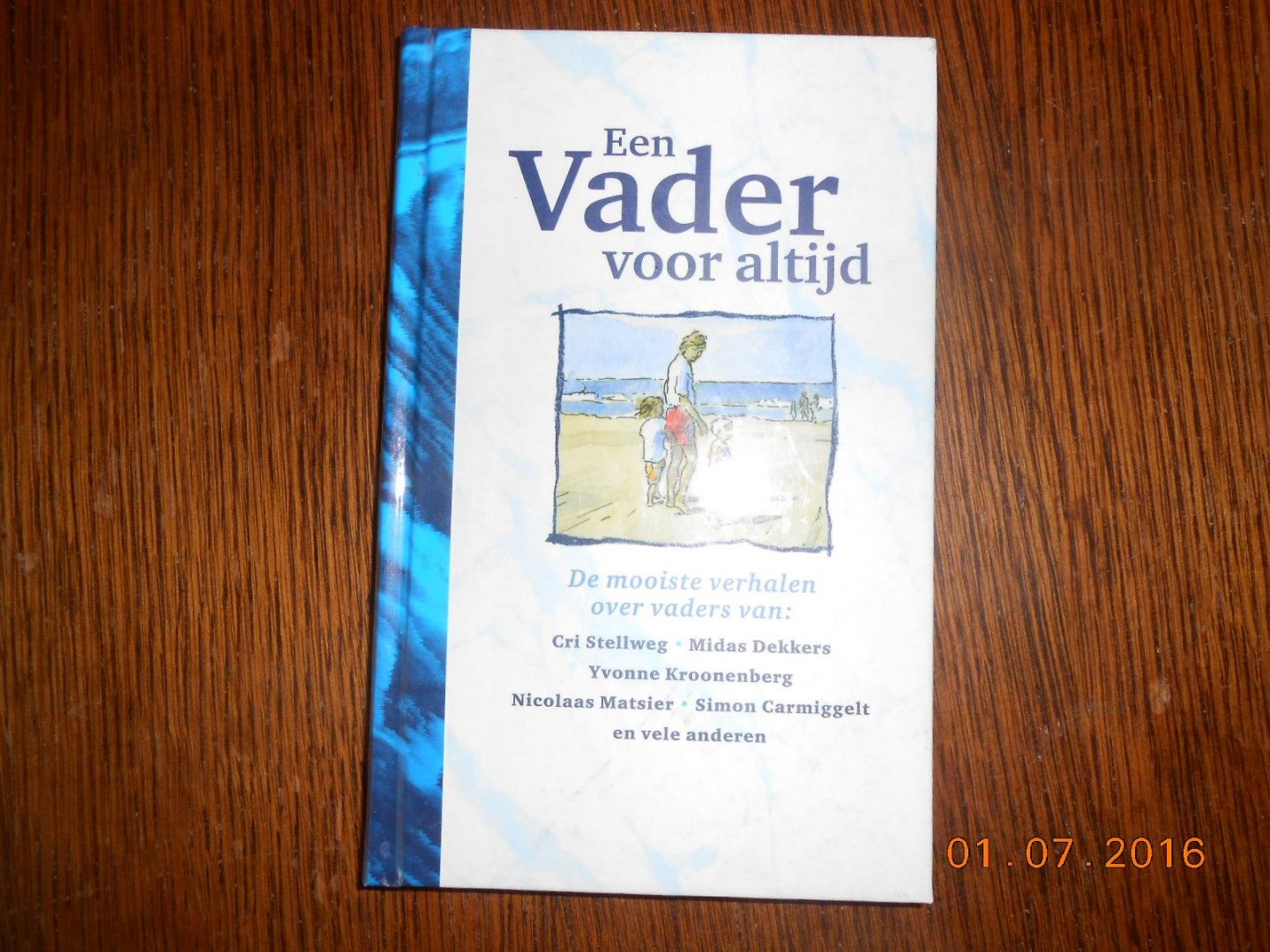 Cri Stelweg / Midas Dekker e a - Een vader voor altijd