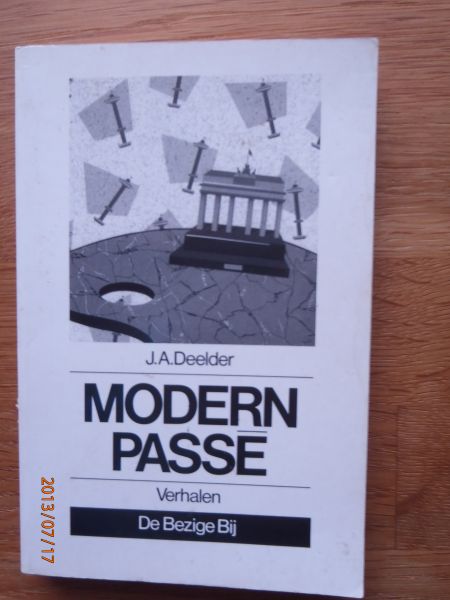 Deelder, J.A. - Modern passé. Verhalen.