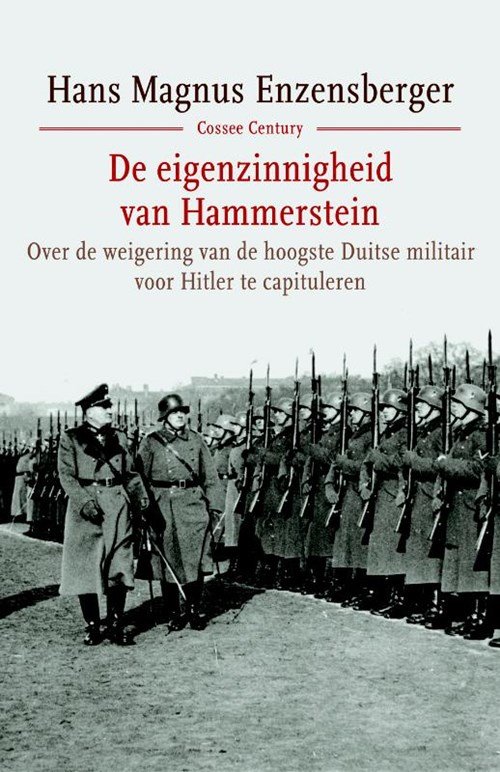 H.M. Enzensberger - De eigenzinnigheid van Hammerstein