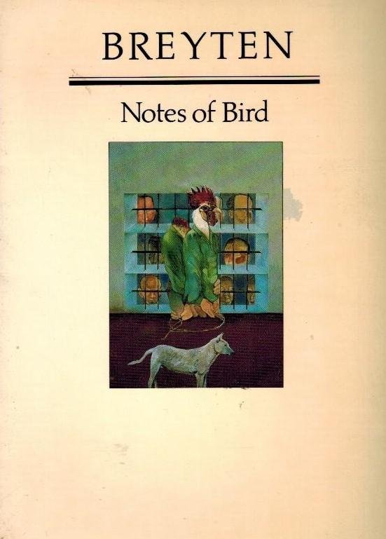 Breyten (Breytenbach) - Notes of Bird