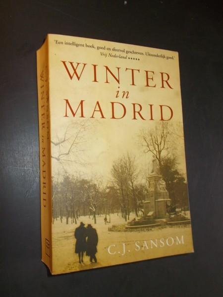 SANSOM, C.J., - Winter in Madrid.