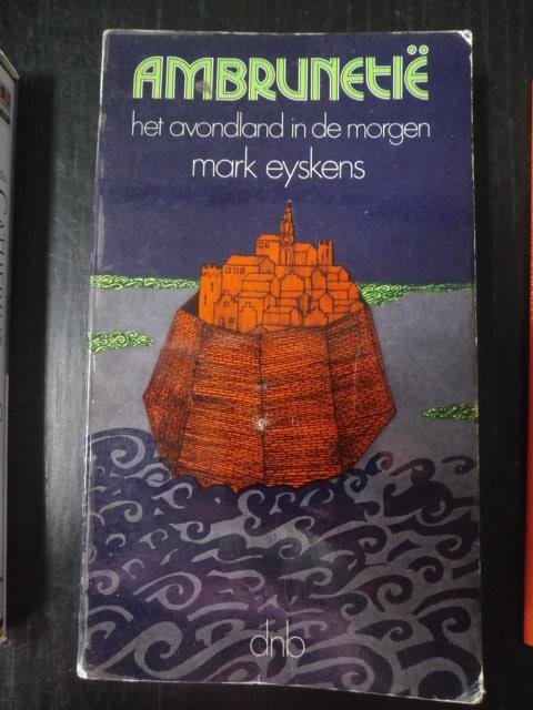 Mark Eyskens - Ambrunetië. Het avondland in de morgen
