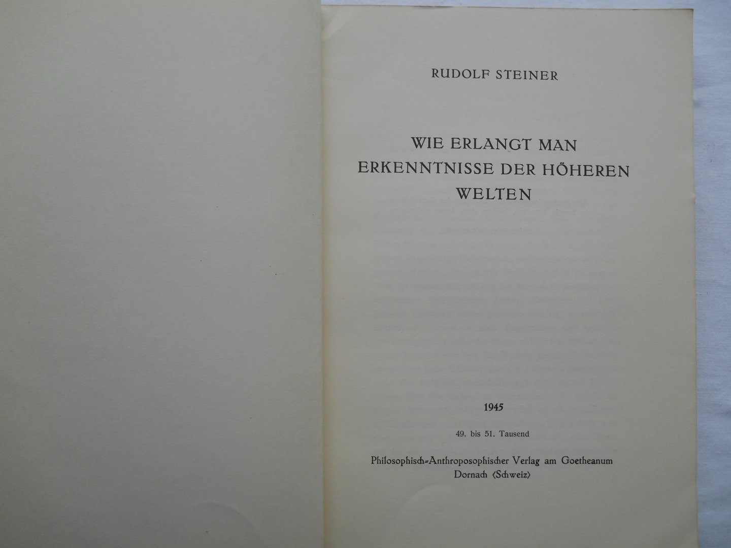 Rudolf Steiner - Wie erlangt man Erkenntnisse der höheren Welten?