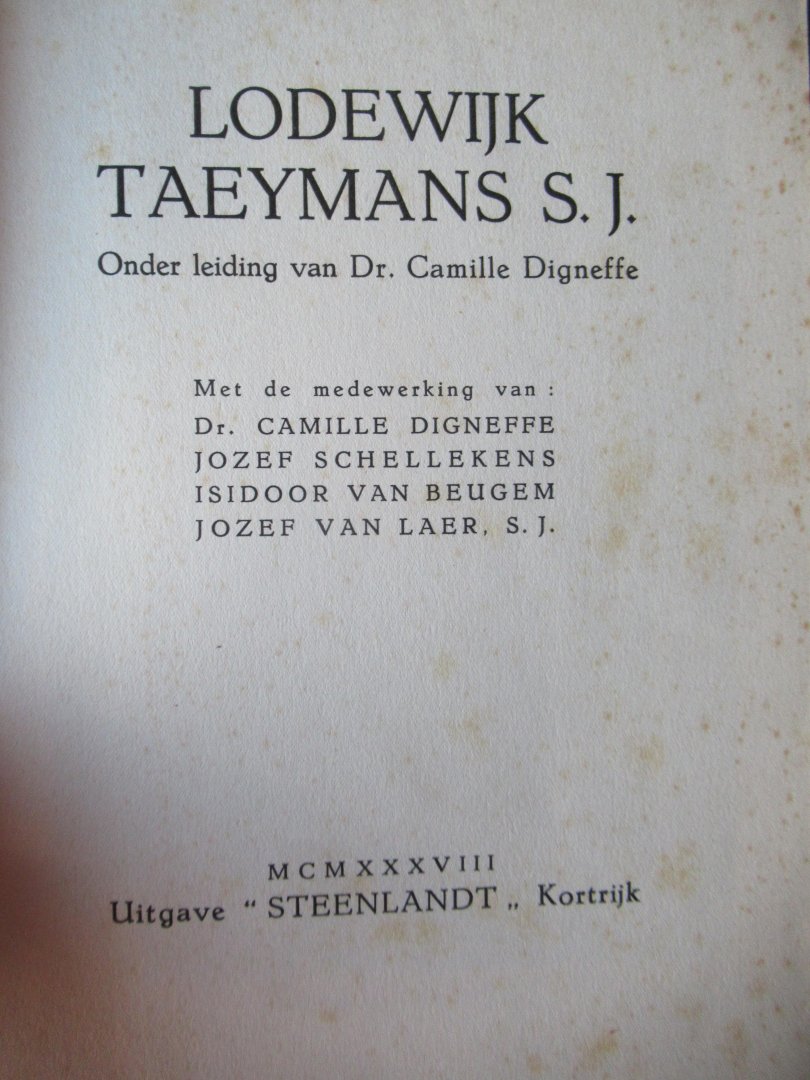Digneffe, Camille, Dr. e.a. - Lodewijk Taeymans s.j.