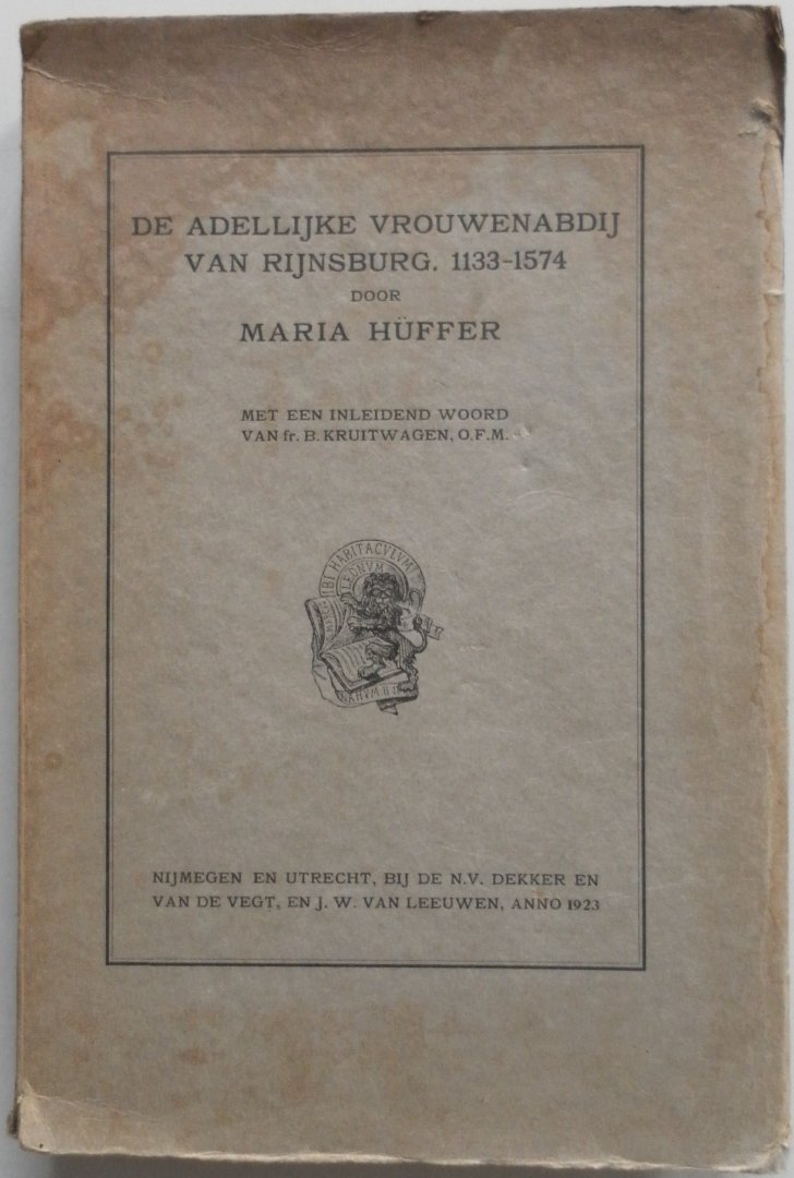 Huffer Maria Inleidend woord Kruitwagen B - De adellijke vrouwenabdij van Rijnsburg 1133-1574