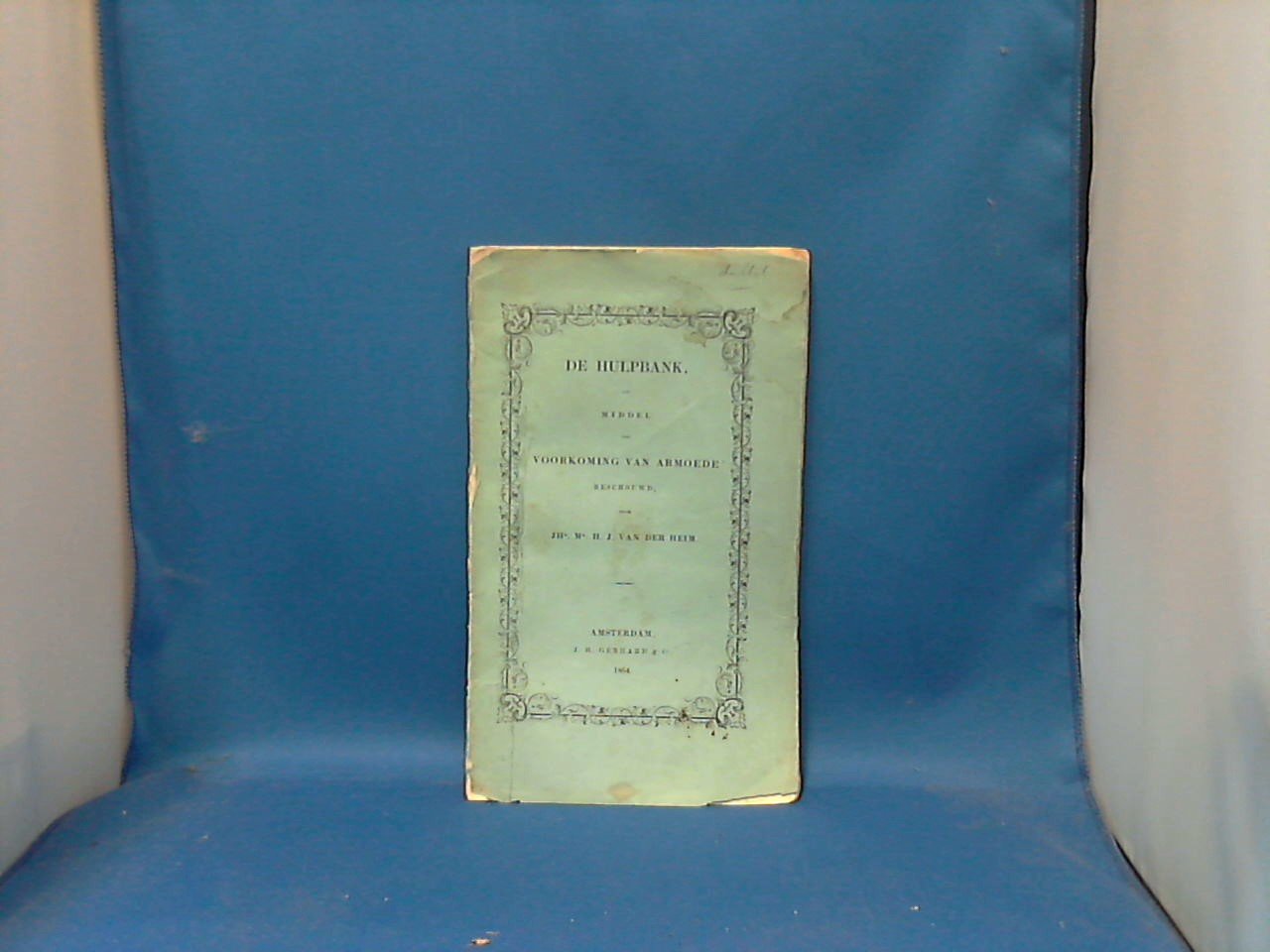 Heim van der H.J.   JHr. Mr. - de hulpbank als middel ter voorkoming van armoede