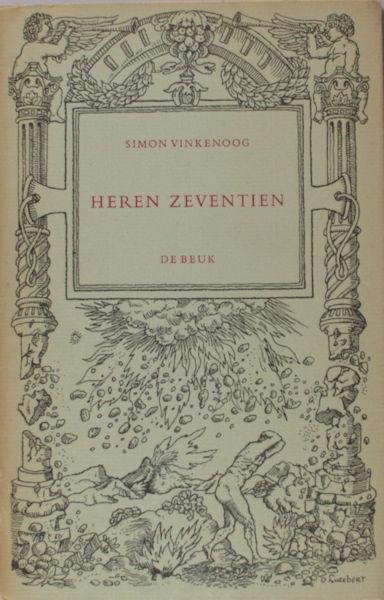 Vinkenoog, Simon. - Heren zeventien. Proeve van waarneming.