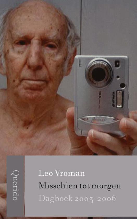 Vroman, Leo - Misschien Tot Morgen