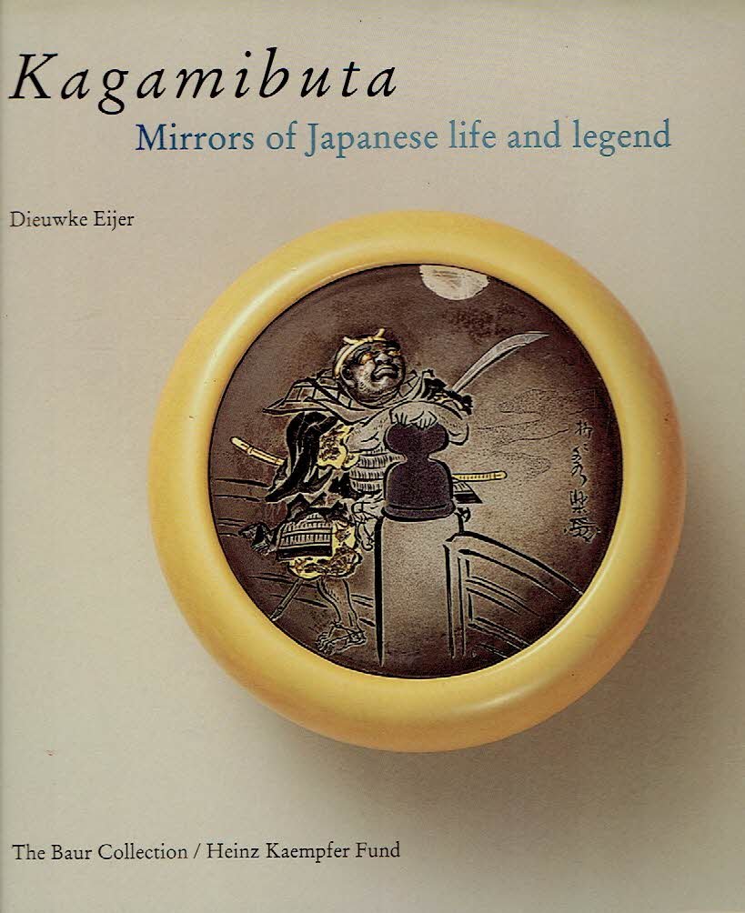 EIJER, Dieuwke - Kagamibuta - Mirrors of Japanese life and legend.  [New].