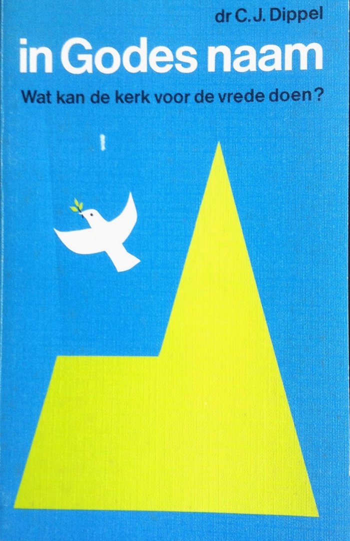 Dippel, C.J. - In Godes naam