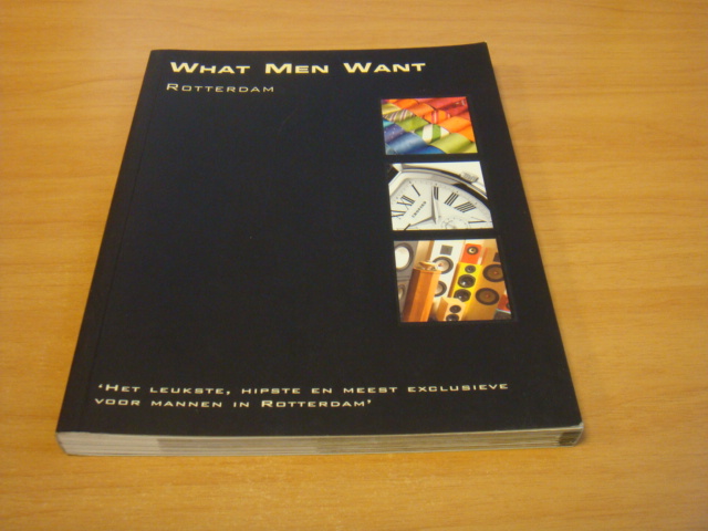Diverse auteurs - What Women Want - What Men Want Rotterdam