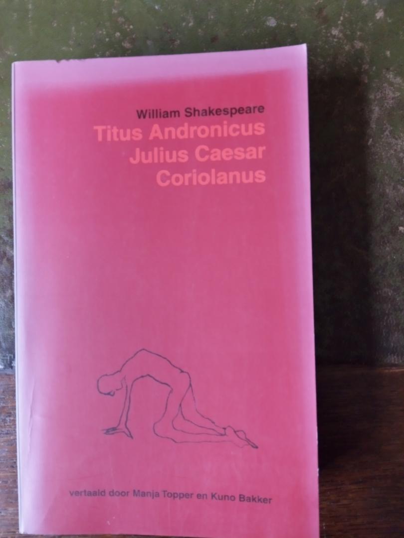 Shakespeare, William - Titus Andronicus / Julius Caesar / Coriolanus