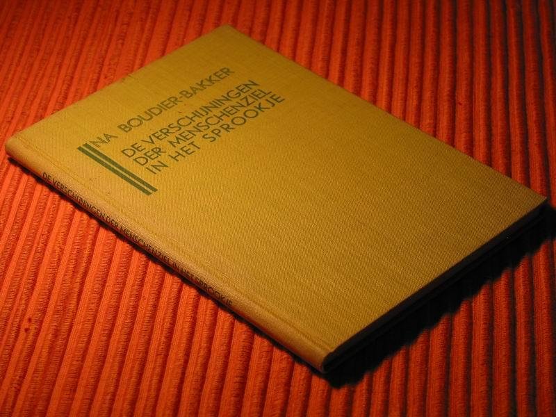 BOUDIER BAKKER I. - de Verschijningen der menschenziel in het sprookje
