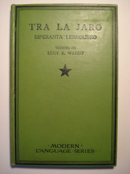 Waddy, Lucy, E - Tra La Jaro - Esperanto Lernolibro