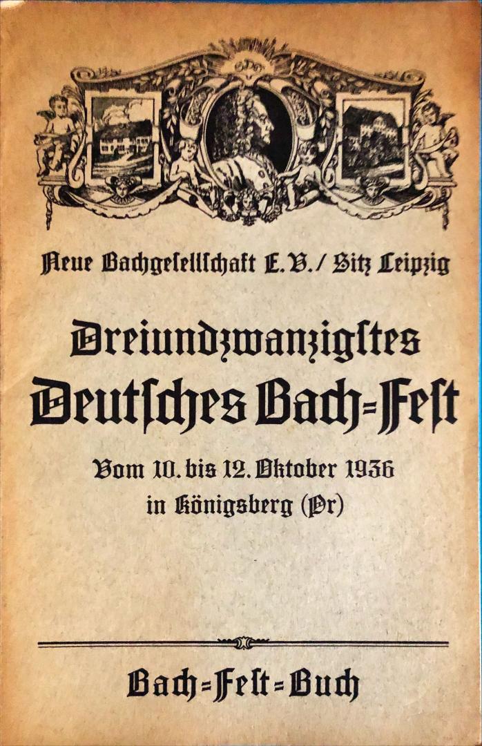  - Bachfest-Buch 1936; Königsberg