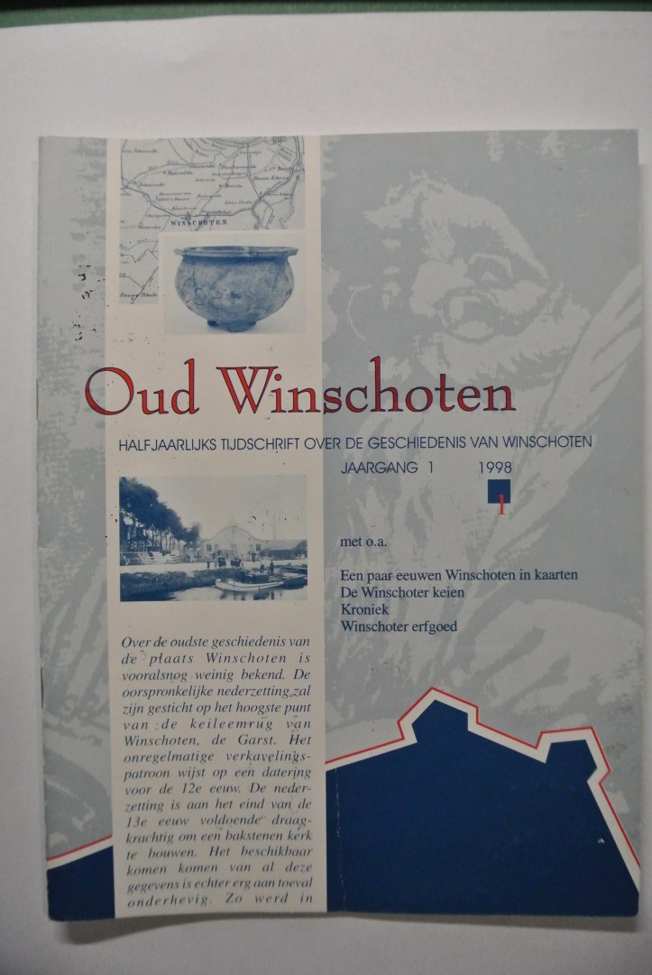Stichting Oud Winschoten - OUD WINSCHOTEN. Halfjaarlijks tijdschrift over de geschiedenis van Winschoten