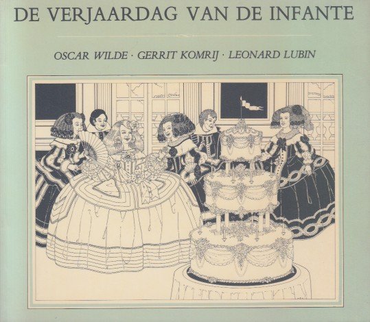 Wilde, Oscar - De verjaardag van de infante.