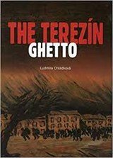 The Terezín Ghetto