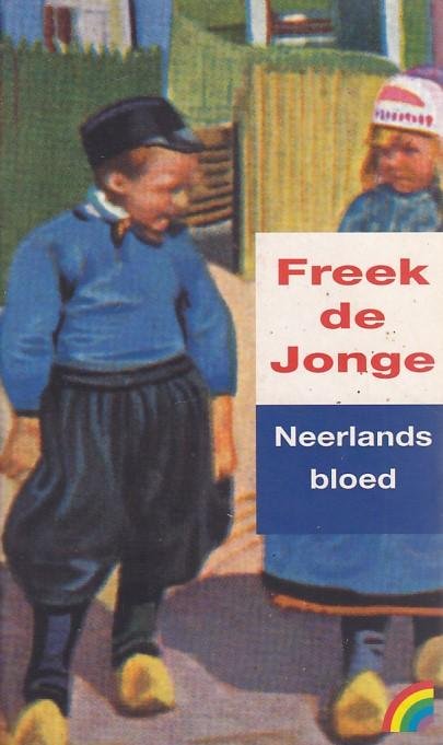 Freek de Jonge - Neerlands bloed