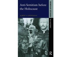 Albert Lindemann - Anti-Semitism Before The Holocaust