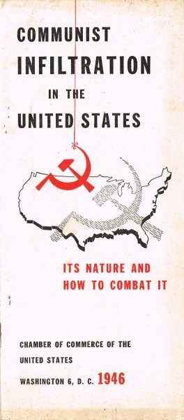 - Communist infiltration in the United States : its nature and how to combat it : report of the Committee on Socialism and Communism, September, 1946