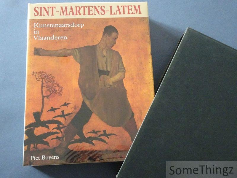 Boyens, Piet. - Sint-Martens-Latem: Kunstenaarsdorp in Vlaanderen.