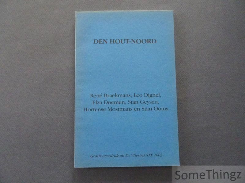 Braekmans, René / Dignef, Leo / e.a.. - Den Hout-Noord.