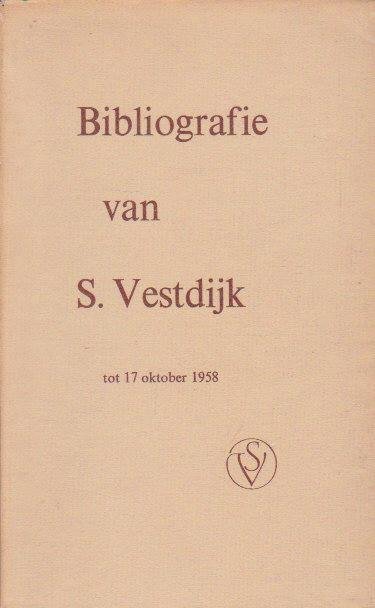 Grijzen, M. - Bibliografie van S. Vestdijk tot 17 Oktober 1958