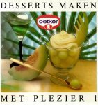 Oetker - Desserts maken met plezier 1