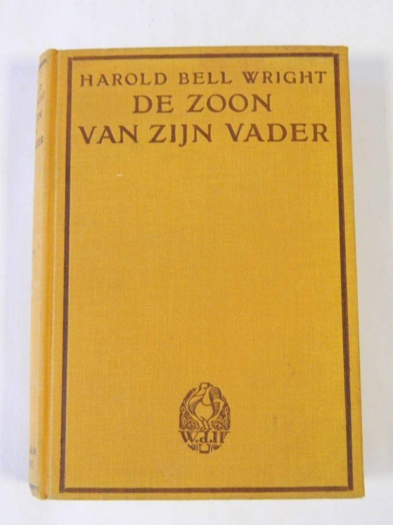 Bell Wright, Harold - De zoon van zijn vader