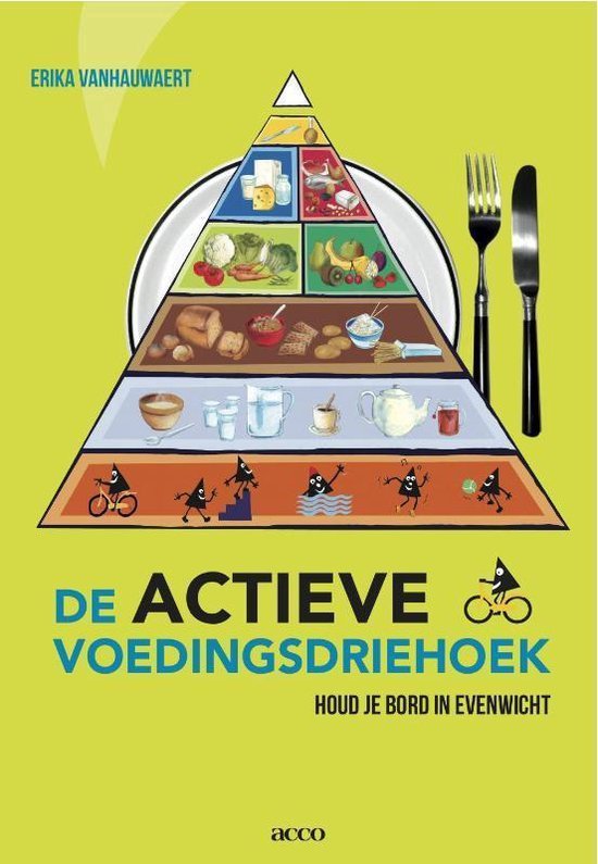Erika Vanhauwaert - De actieve voedingsdriehoek