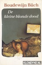 Büch, Boudewijn - De kleine blonde dood