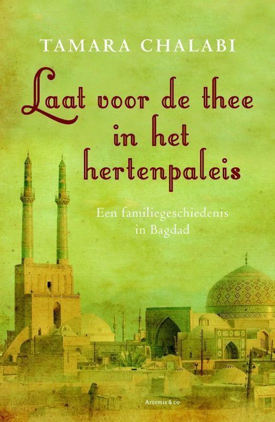 Chalabi, Tamara - Laat voor de thee in het hertenpaleis