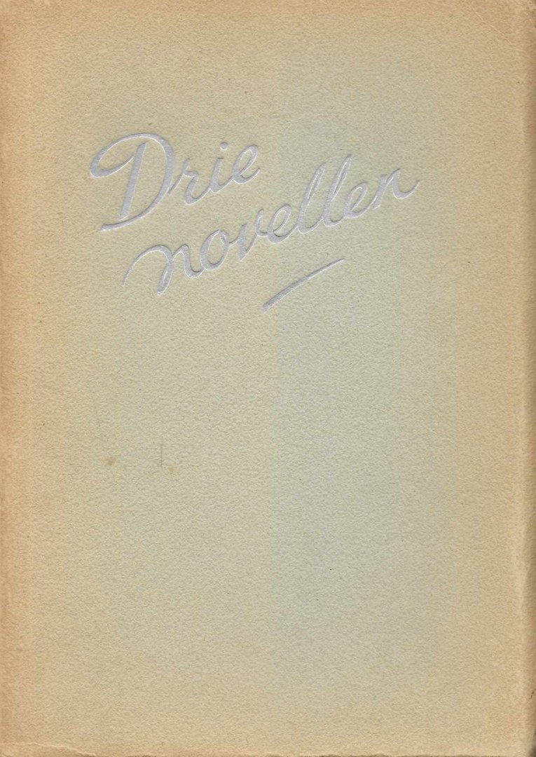 Diversen - Drie Novellen (1938)