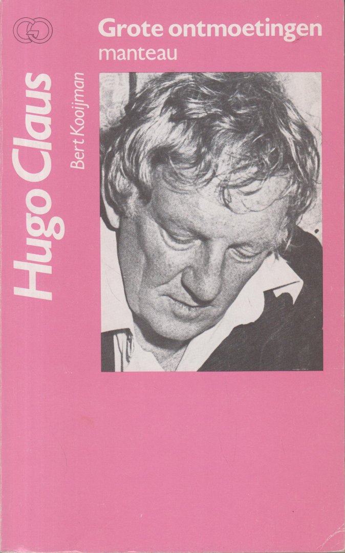 Kooijman, Bert - Hugo Claus - Hugo Maurice Julien Claus (Brugge, 5 april 1929 - Antwerpen, 19 maart 2008)