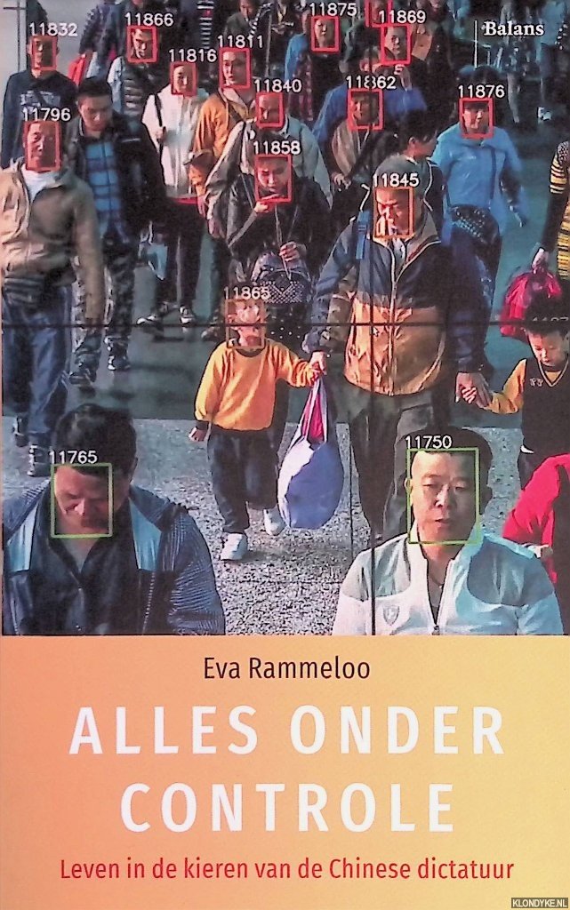 Rammeloo, Eefje - Alles onder controle: Leven in de kieren van de Chinese dictatuur