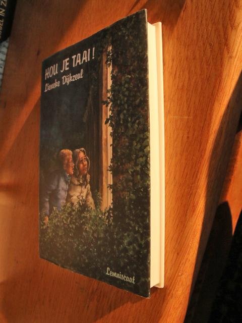 Dijkzeul, Lieneke - Hou je taai !