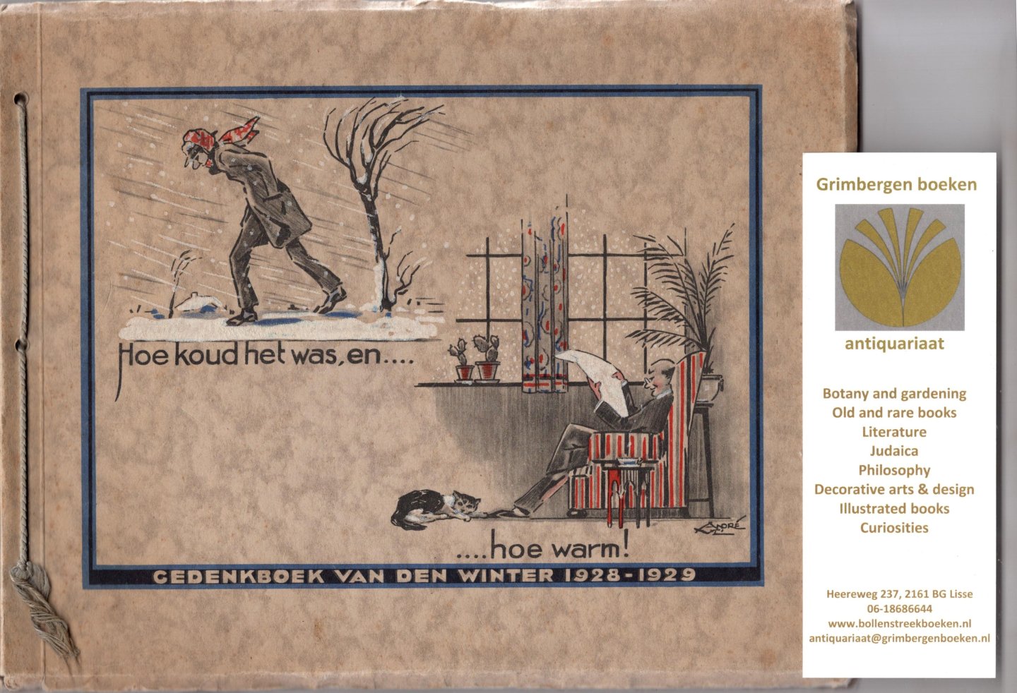 VLaanderen, André - Hoe koud het was, en .... hoe warm! De winter 1928-1929.Second edition.
